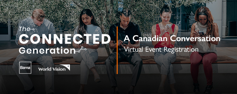 Connected Generation Event: A Canadian Conversation. Tuesday November 16th 2021, from 1:00pm - 3:00pm ET